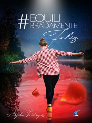 cover image of Equilibradamente feliz